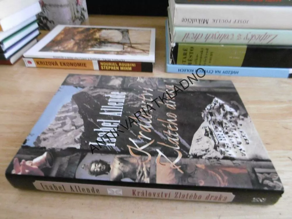 KRÁLOVSTVÍ ZLATÉHO DRAKA, ISABEL ALLENDE, **an