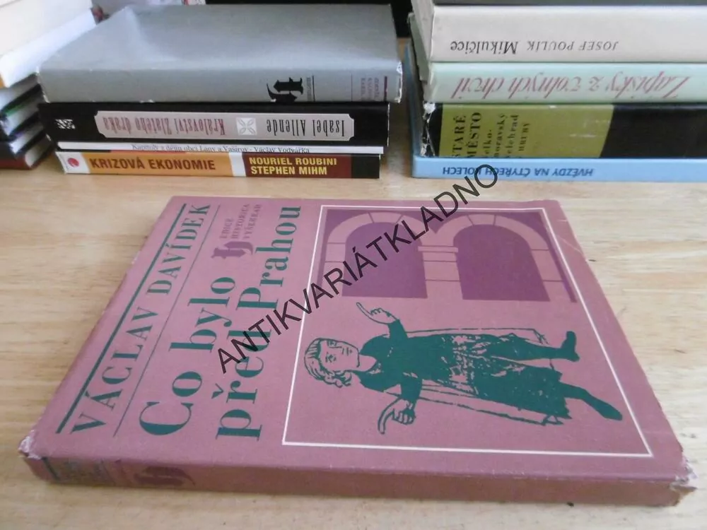 CO BYLO PŘED PRAHOU, VÁCLAV DAVÍDEK, **an