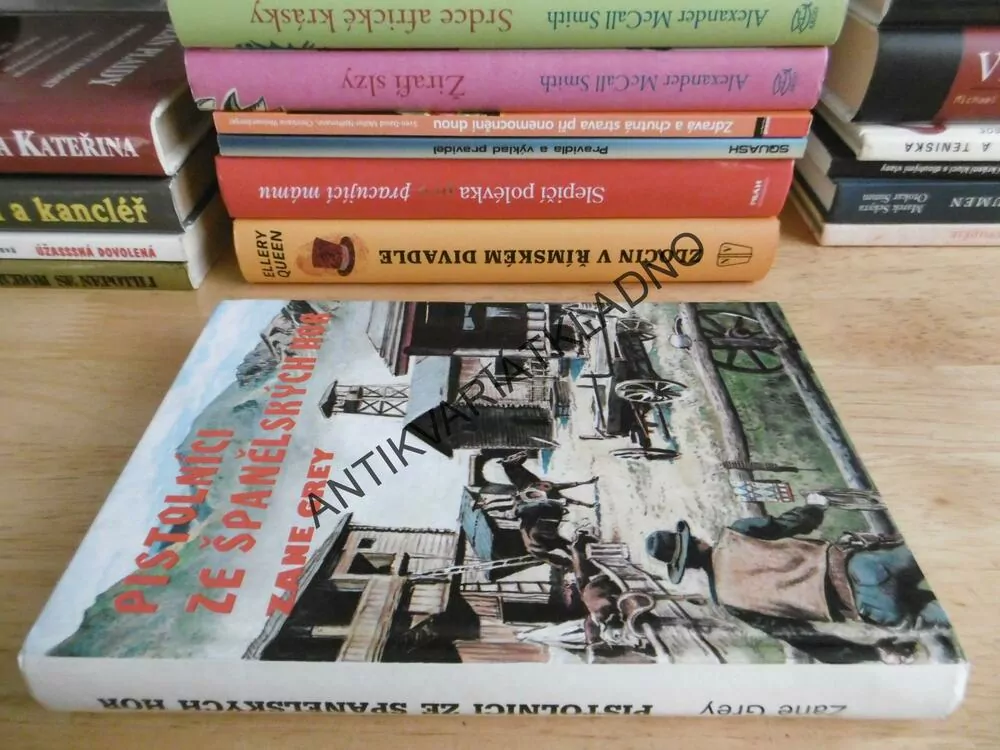 PISTOLNÍCI ZE ŠPANĚLSKÝCH HOR, ZANE GREY, **an