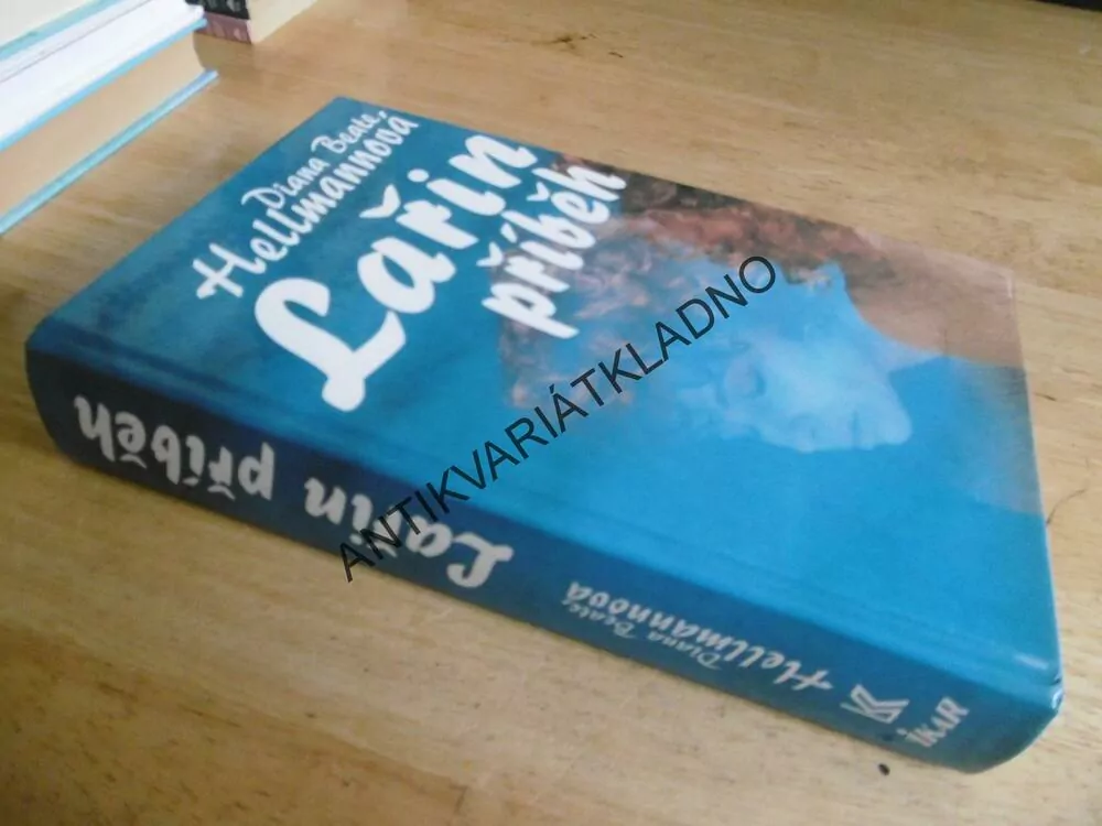 LAŘIN PŘÍBĚH, DIANA BEATE HELLMANNOVÁ, **an