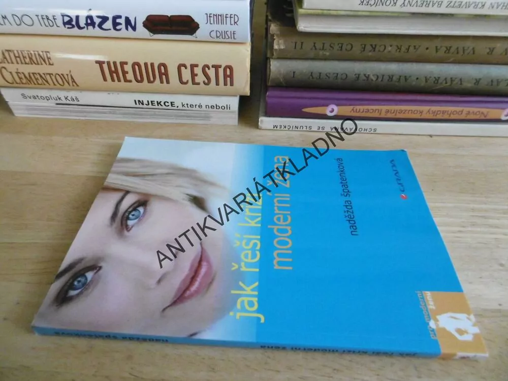 JAK ŘEŠÍ KRIZI MODERNÍ ŽENA, NADĚŽNA ŠPATENKOVÁ, **an