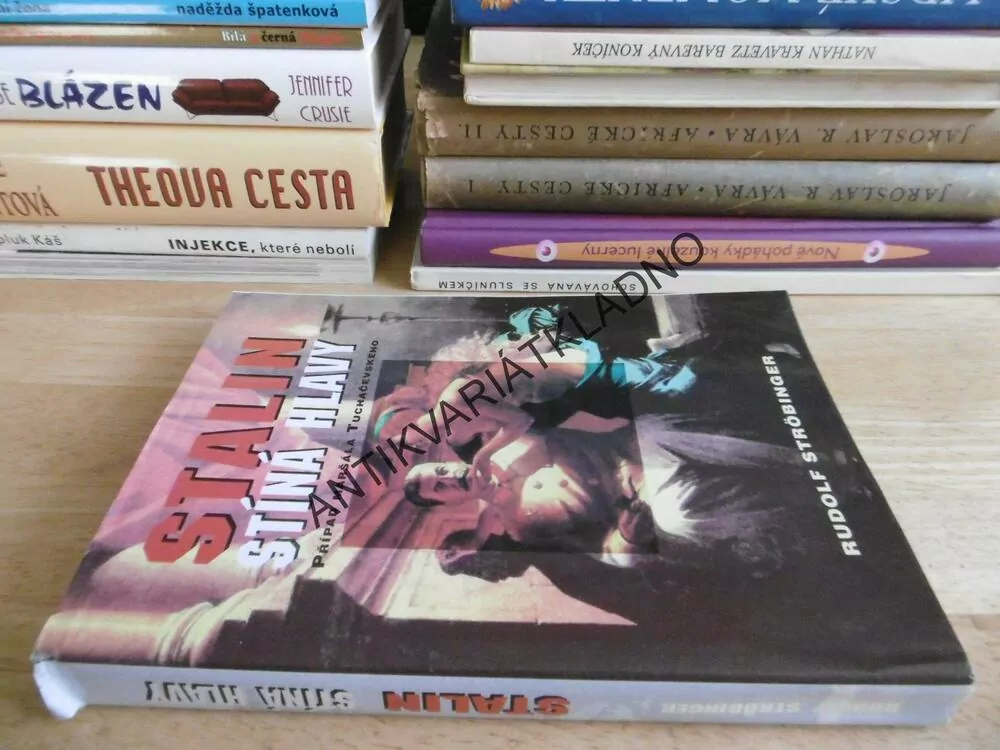 STALIN STÍNÁ HLAVY, RUDOLF STROBINGER, **an