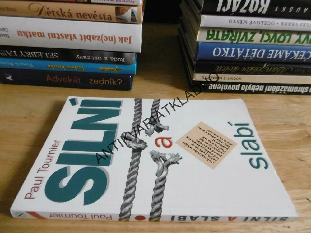 SILNÍ A SLABÍ, PAUL TOURNIER, **an
