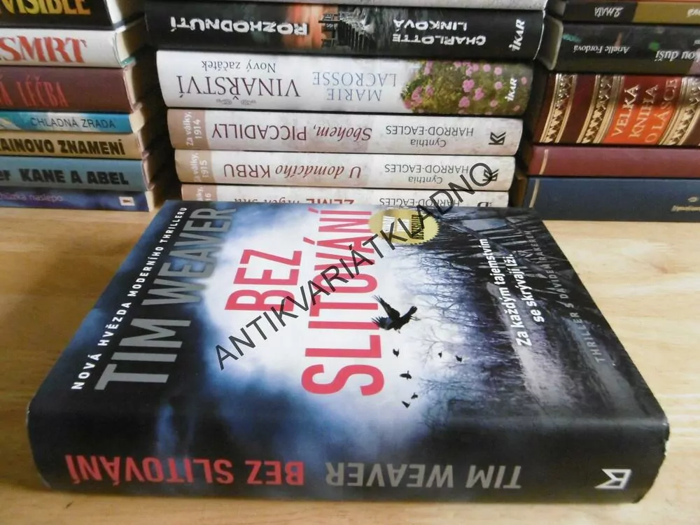 BEZ SLITOVÁNÍ, TIM WEAVER, **an