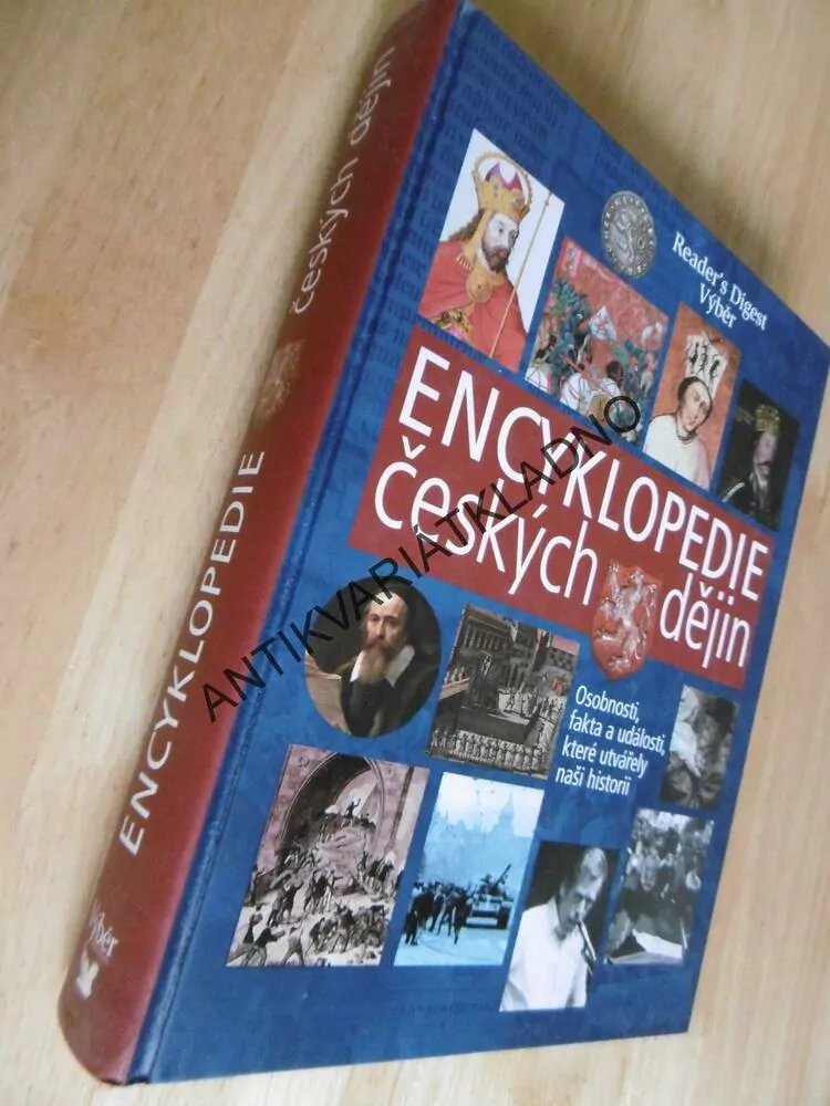 ENCYKLOPEDIE ČESKÝCH DĚJIN, OSOBNOSTI, FAKTA, UDÁLOSTI, VÝBĚR, **an