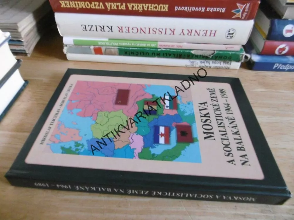 MOSKVA A SOCIALISTICKÉ ZEMĚ NA BALKÁNĚ 1964-1989, **an