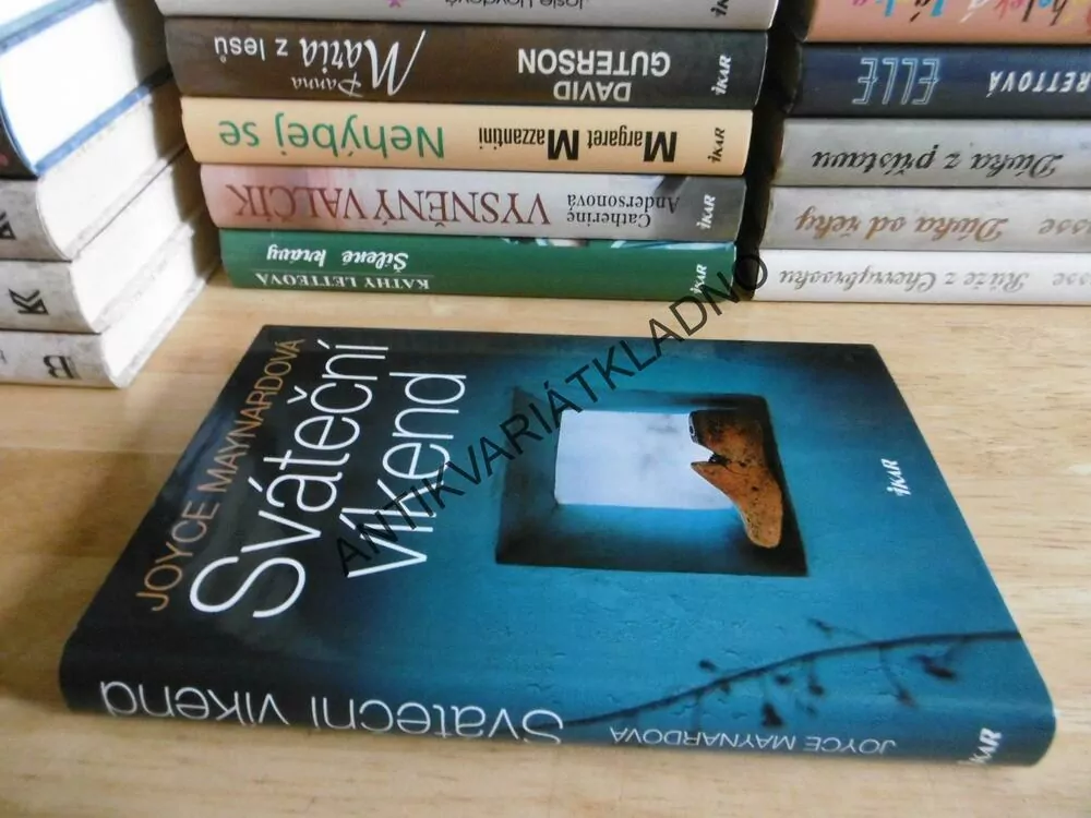 SVÁTEČNÍ VÍKEND, JOYCE MAYNARDOVÁ, **an