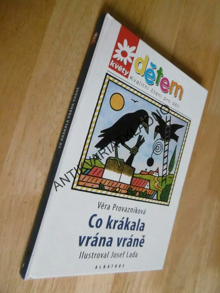 CO KRÁKALA VRÁNA VRÁNĚ, JOSEF LADA, PROVAZNÍKOVÁ,EDICE DĚTEM, **an
