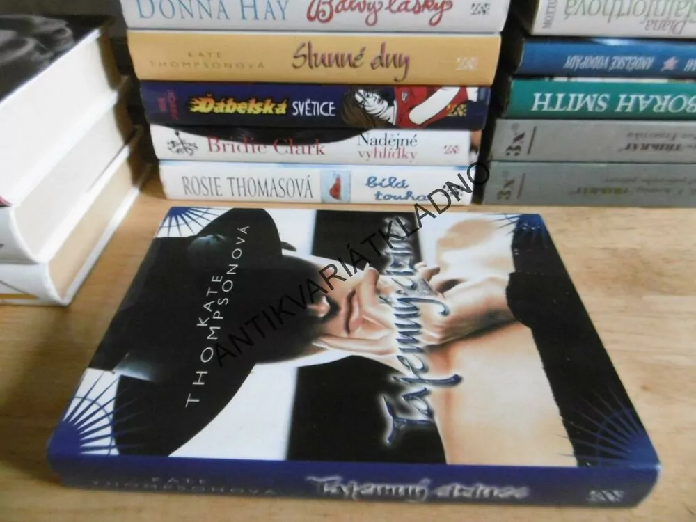 TAJEMNÝ CIZINEC, KATE THOMPSONOVÁ, **an