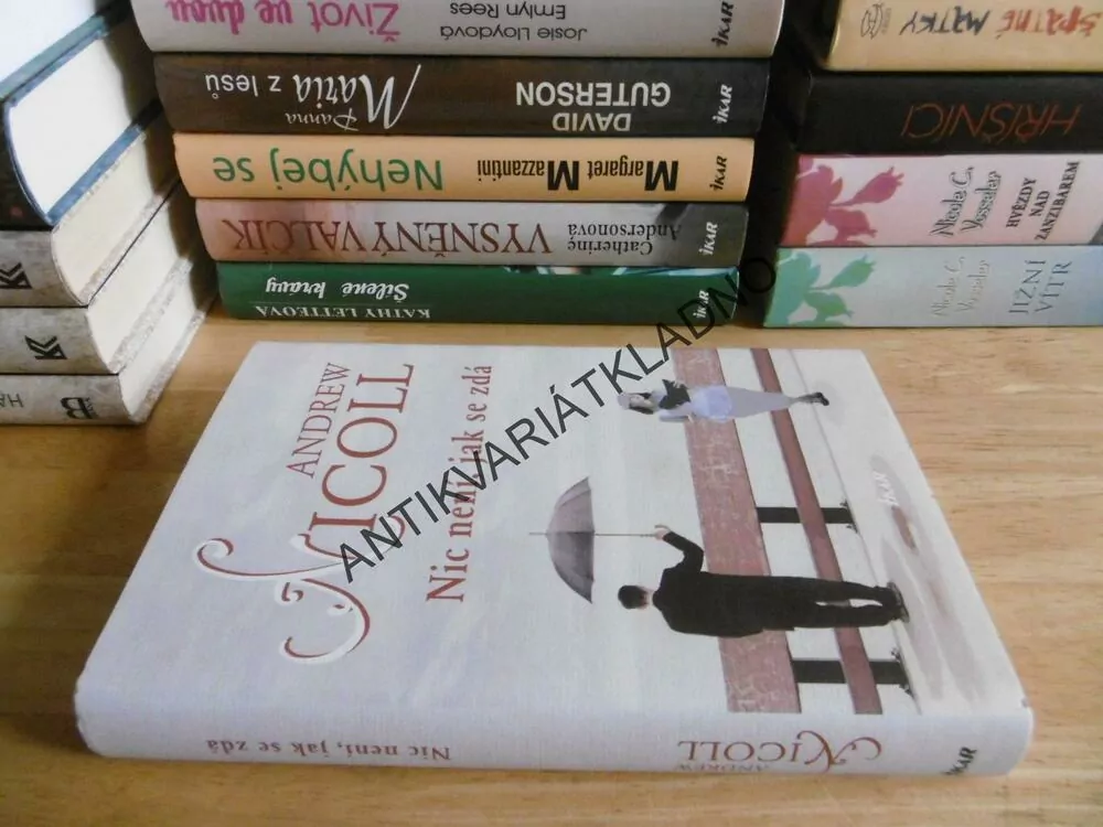 NIC NENÍ, JAK SE ZDÁ, ANDREW NICOLL, **an