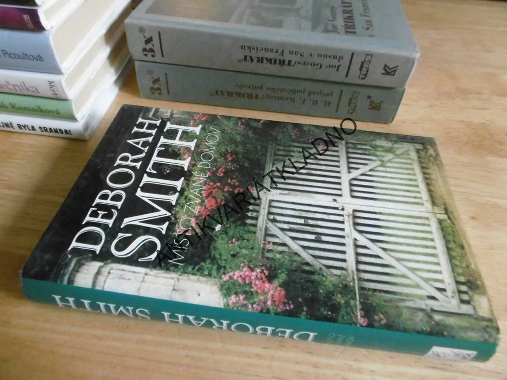 MÍSTO ZVANÉ DOMOV, DEBORAH SMITH, **an