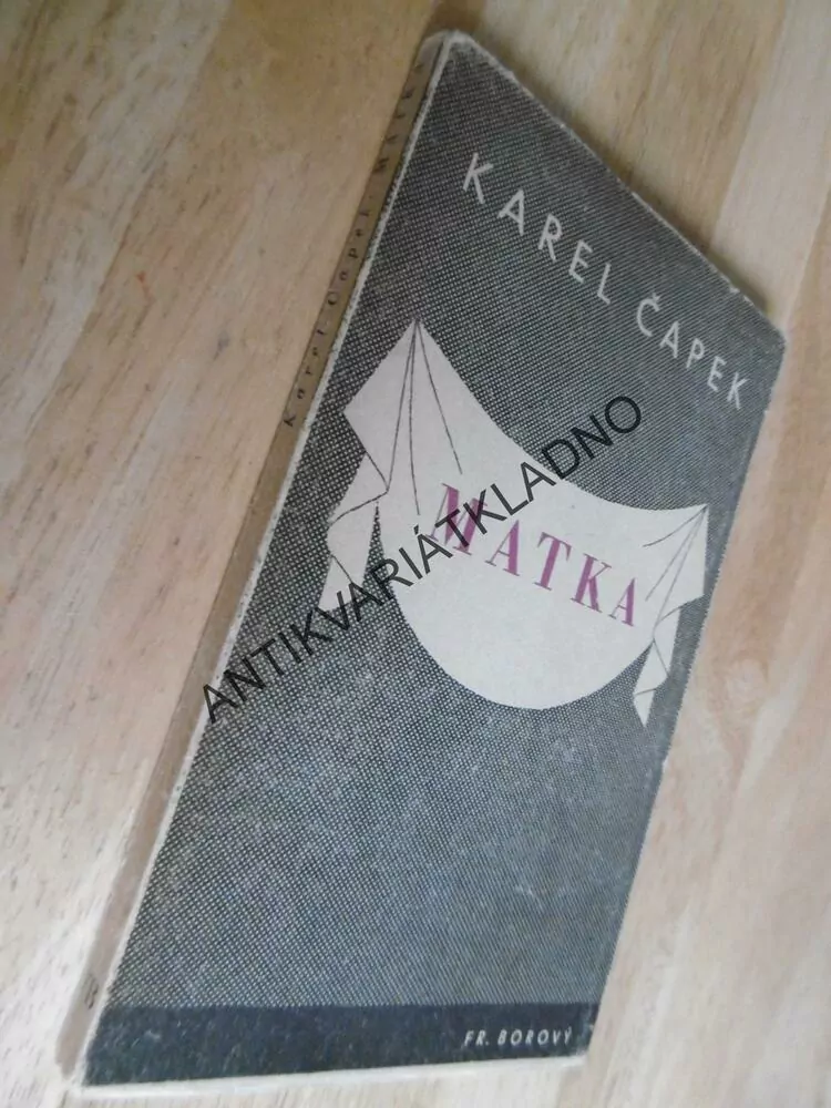 MATKA, KAREL ČAPEK, FR. BOROVÝ, 1945