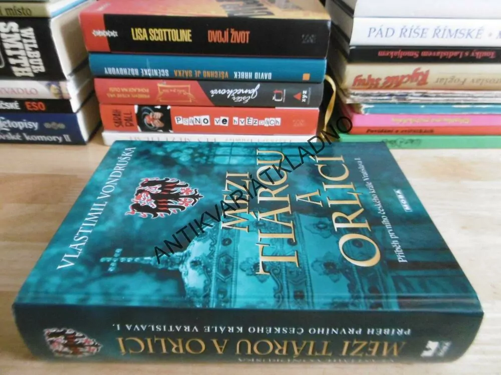 MEZI TIÁROU A ORLICÍ, VLASTIMIL VONDRUŠKA, **an