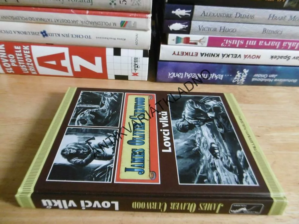 LOVCI VLKŮ, JAMES OLIVER CURWOOD, **an