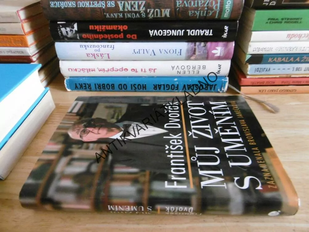 MŮJ ŽIVOT S UMĚNÍM, FRANTIŠEK DVOŘÁK, **an