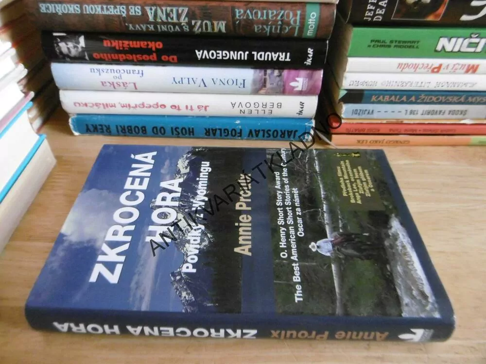 ZKROCENÁ HORA, POVÍDKY Z WYOMINGU, ANNIE PROULX, **an