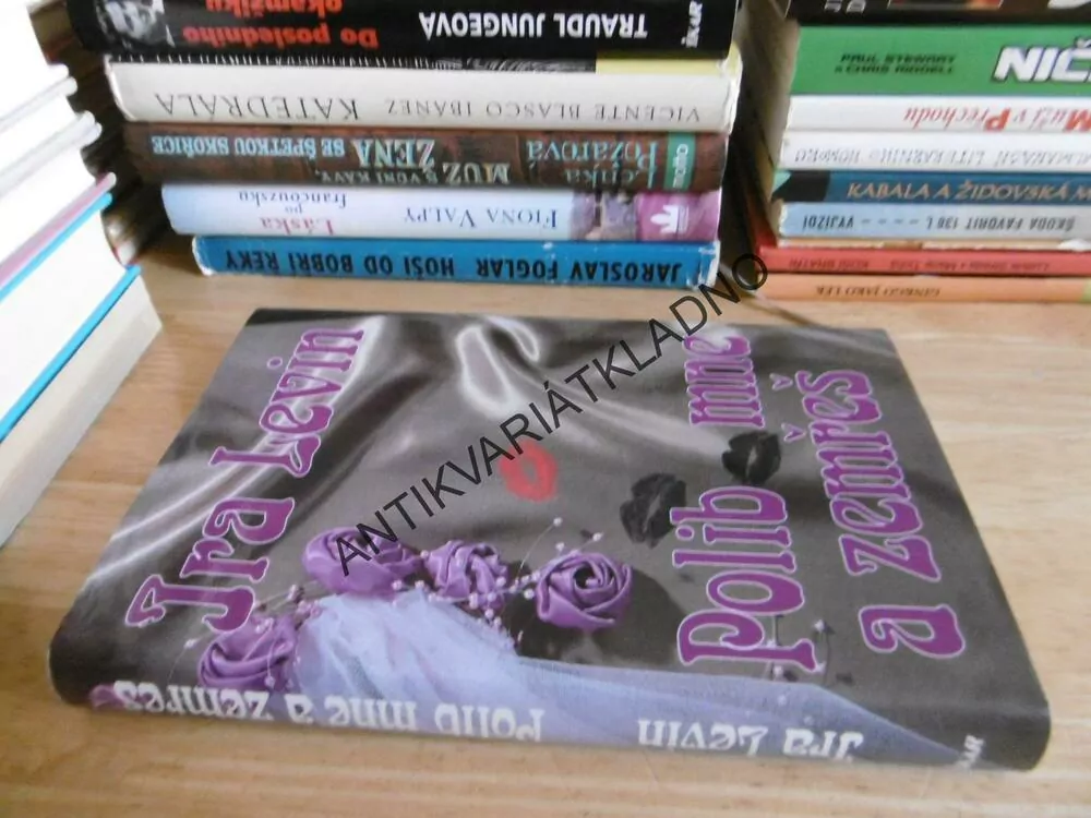 POLIB MNE A ZEMŘEŠ, IRA LEVIN, **an