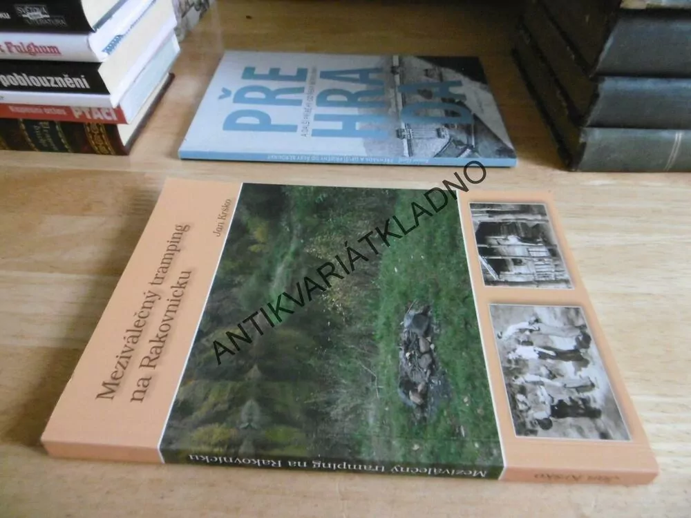 MEZIVÁLEČNÝ TRAMPING NA RAKOVNICKU, JAN KRŠKO, 2008