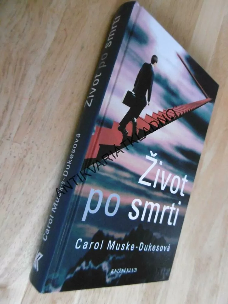ŽIVOT PO SMRTI, CAROL MUSKE DUKESOVÁ, **an