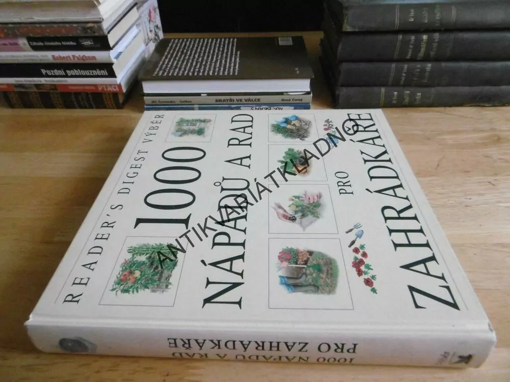 1000 NÁPADŮ A RAD PRO ZAHRÁDKÁŘE, HOBBY, ZAHRADA,**an