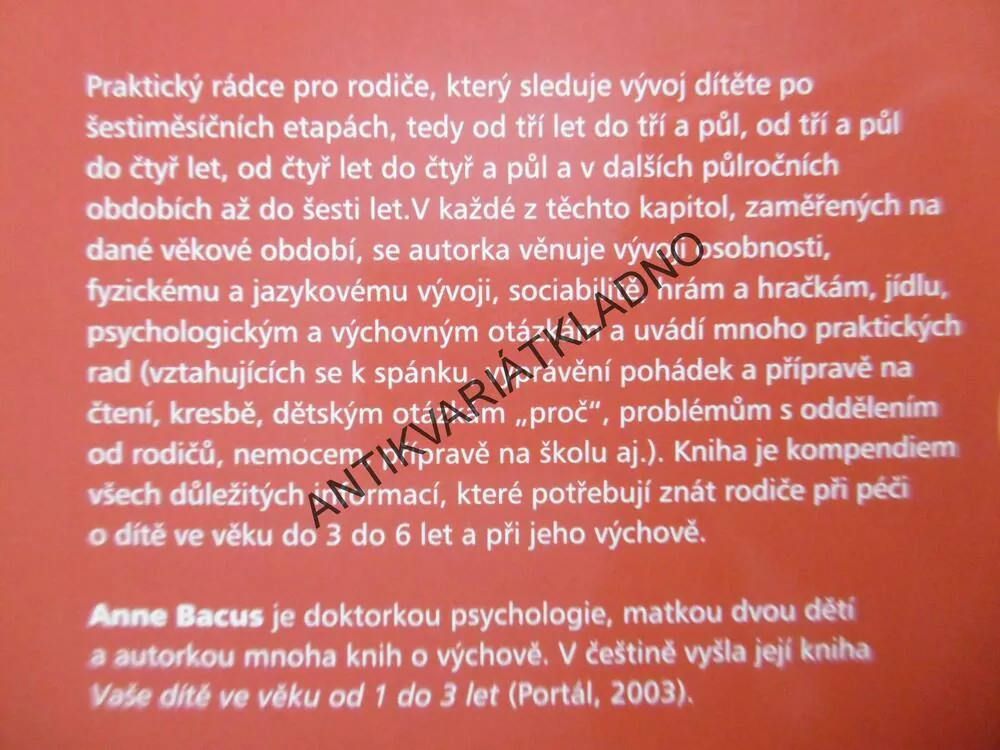 VAŠE DÍTĚ VE VĚKU OD 3 DO 6 LET, VÝVOJ,VÝCHOVA,SAMOSTATNOST,ŠKOLA, **an