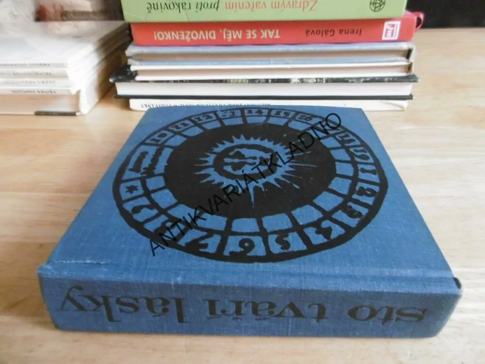 STO TVÁŘÍ LÁSKY, ANTOLOGIE MILOSTNÉ LYRIKY ČTYŘ TISÍCILETÍ, 1968, **an