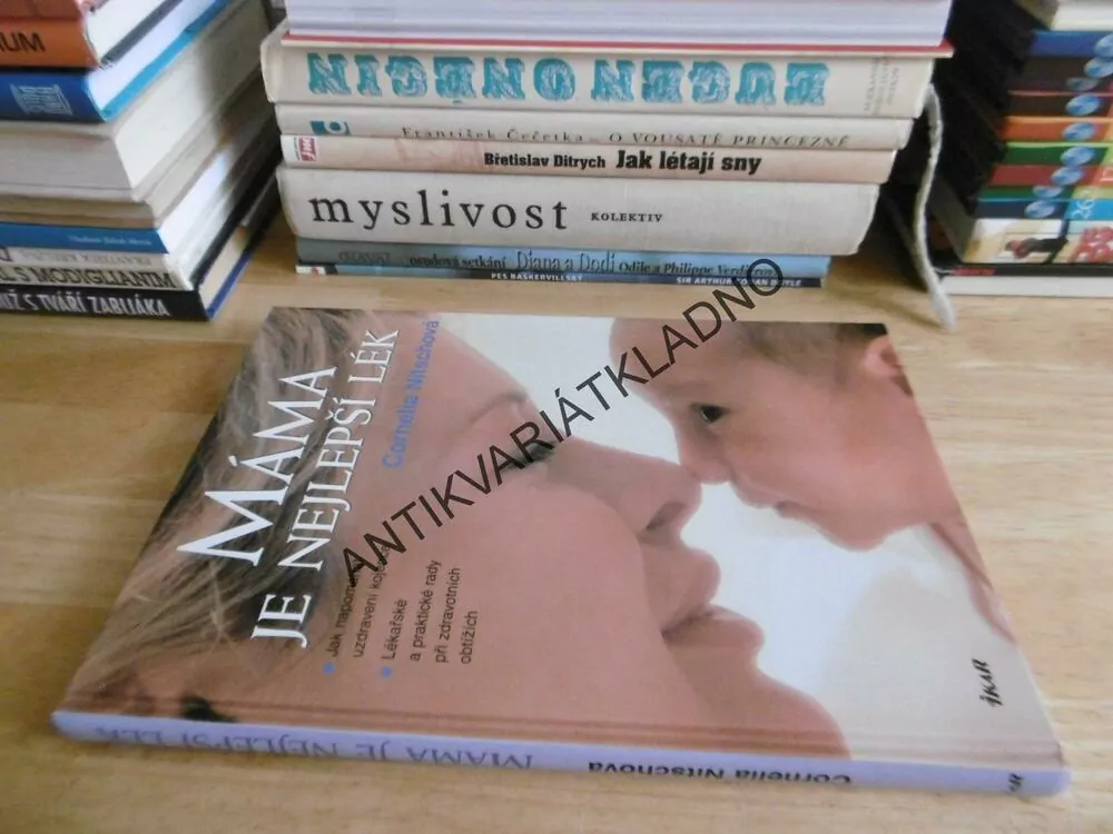 MÁMA JE NEJLEPŠÍ LÉK, CORNELIA NITSCHOVÁ, **an