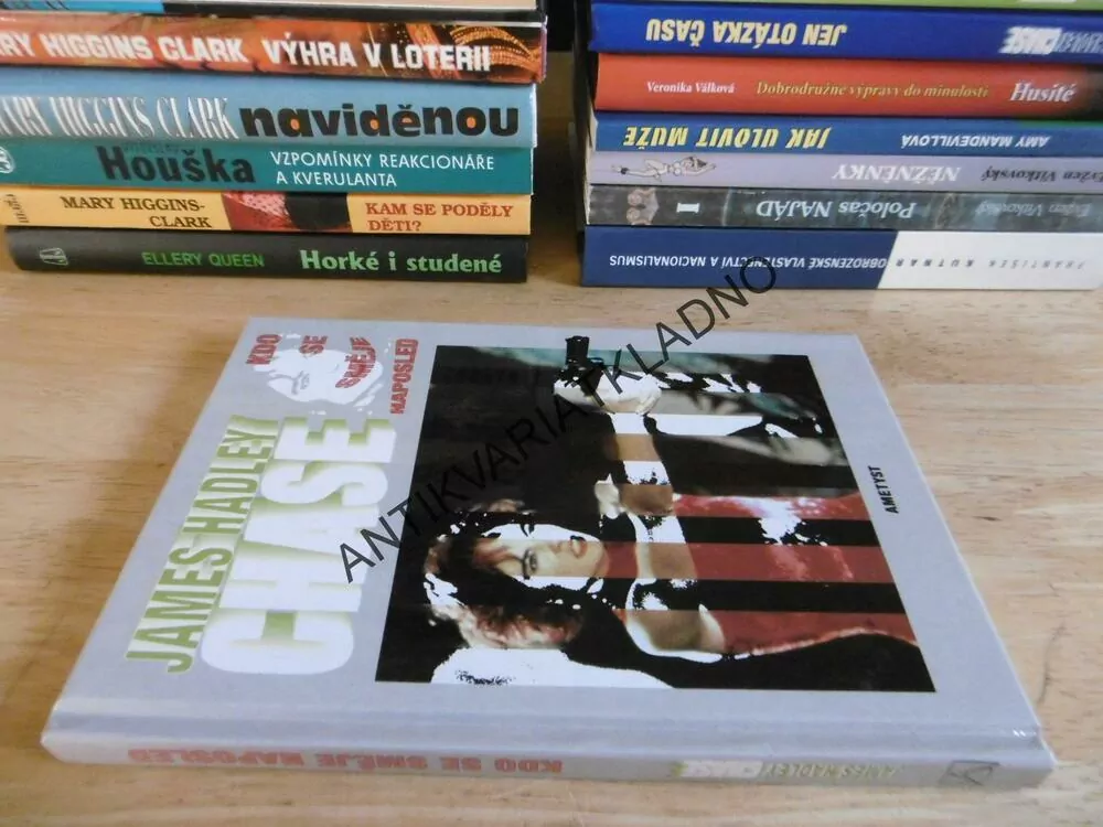 KDO SE SMĚJE NAPOSLED, JAMES HADLEY CHASE, **an