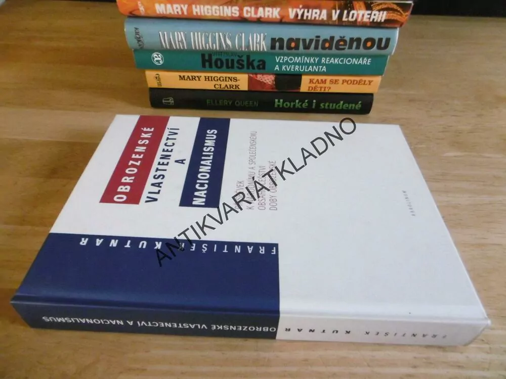 OBROZENSKÉ VLASTENECTVÍ A NACIONALISMUS, FRANTIŠEK KUTNAR, **an