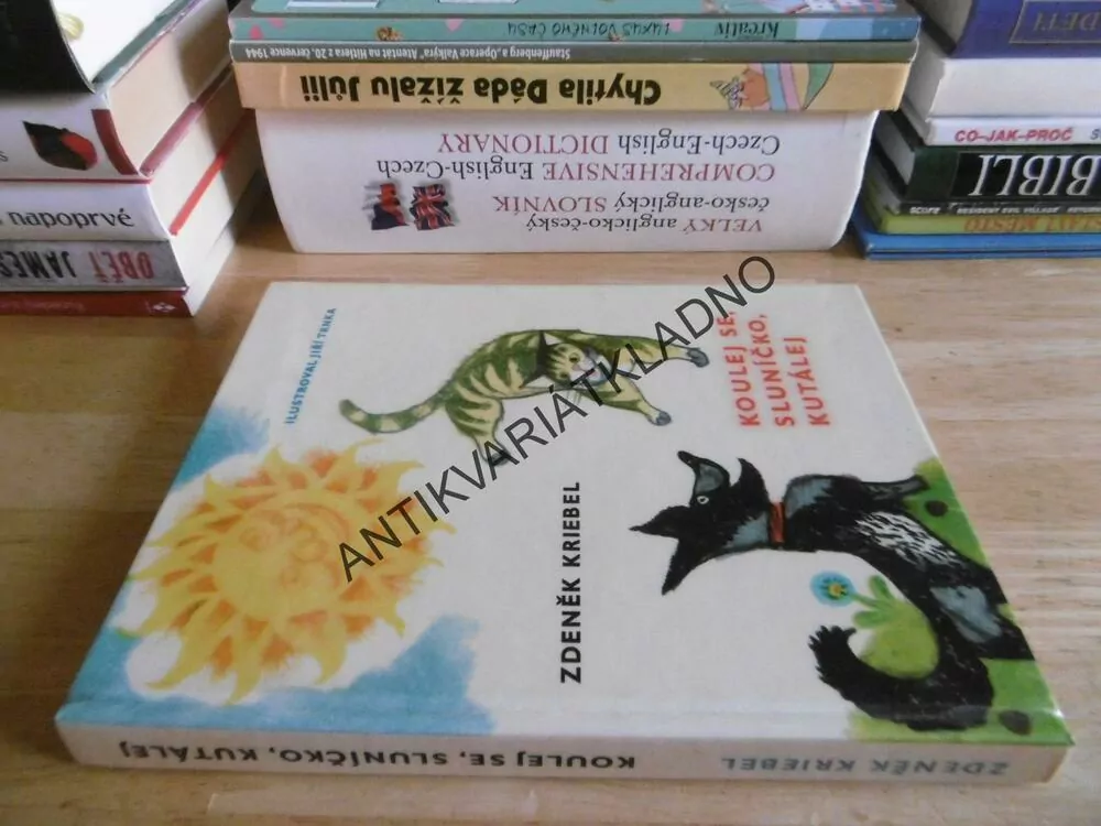KOULEJ SE, SLUNÍČKO, KUTÁLEJ, ZDENĚK KRIEBEL, **an