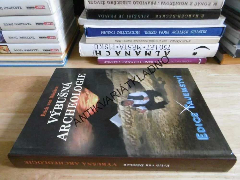 VÝBUŠNÁ ARCHEOLOGIE, ERICH VON DÄNIKEN, **an