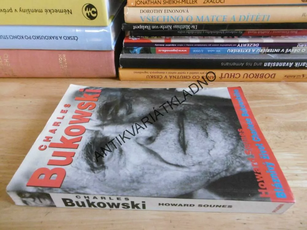 CHARLES BUKOWSKI, HOWARD SOUNES, **an
