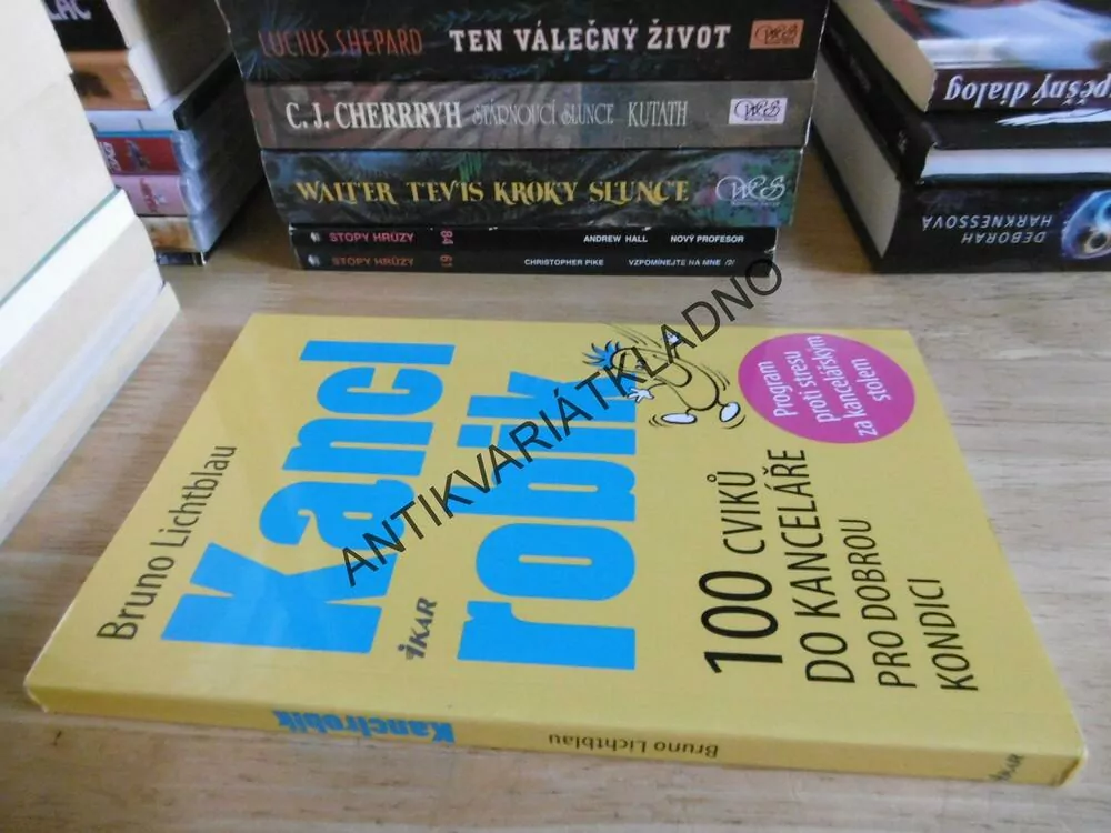 KANCLROBIK, BRUNO LICHTBLAU, 100 CVIKŮ DO KANCELÁŘE, **an