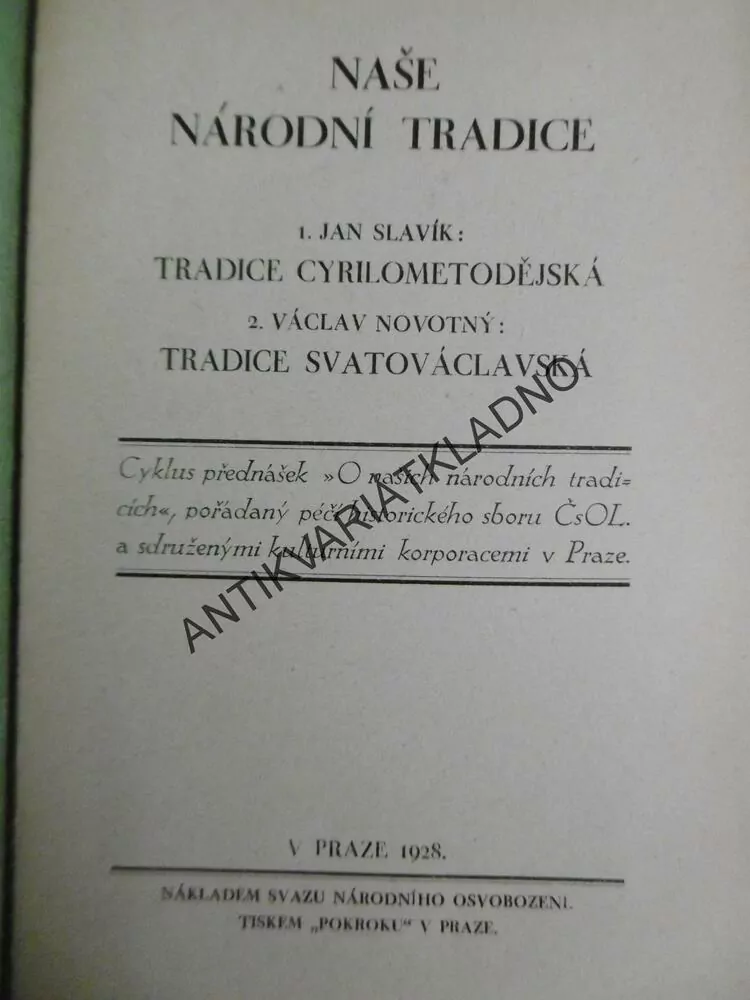 NAŠE NÁRODNÍ TRADICE, 1928, TRADICE CYRILOMETODĚJSKÁ, SVATOVÁCLAVSKÁ