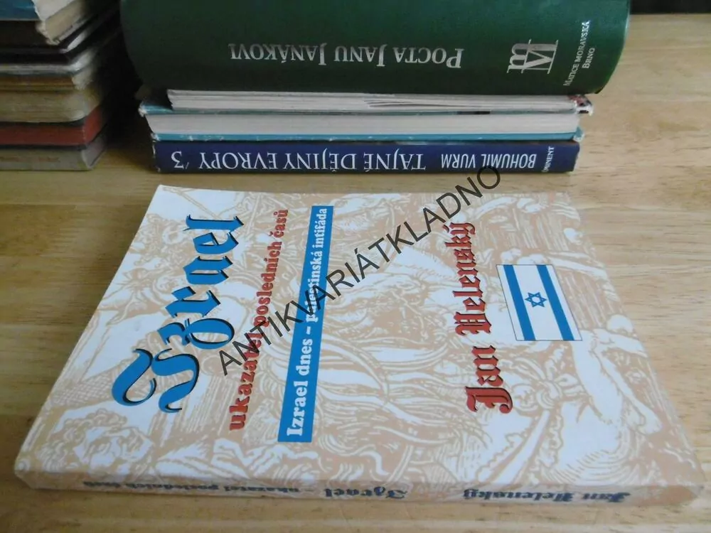IZRAEL, UKAZATEL POSLEDNÍCH ČASŮ, JAN VELENSKÝ, **an