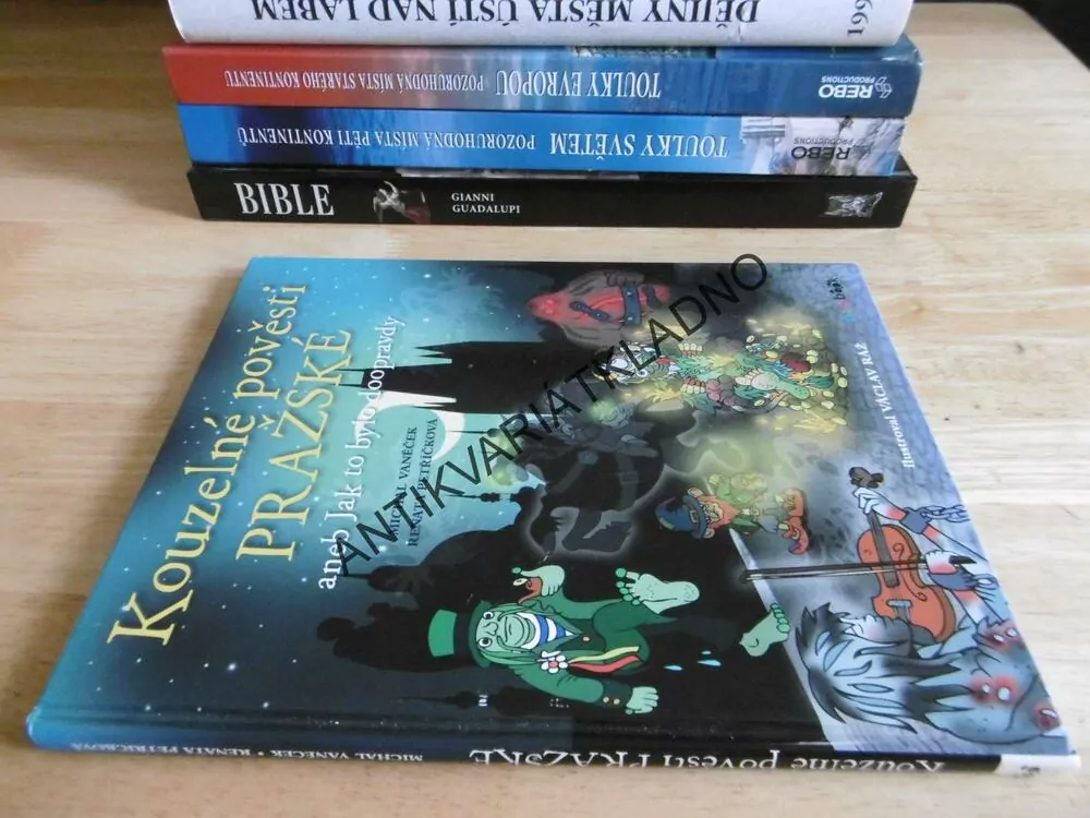 KOUZELNÉ POVĚSTI PRAŽSKÉ ANEB JAK TO BYLO DOOPRAVDY, VANĚČEK, PETŘÍČKOVÁ, **an