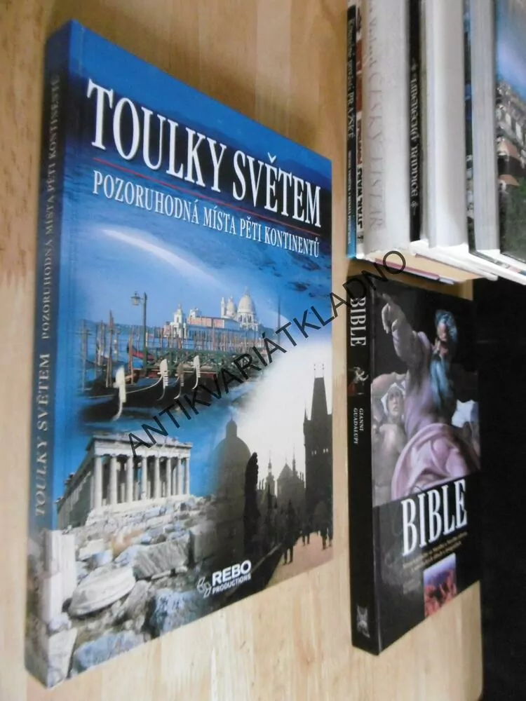 TOULKY SVĚTEM, POZORUHODNÁ MÍSTA PĚTI KONTINENTŮ, **an