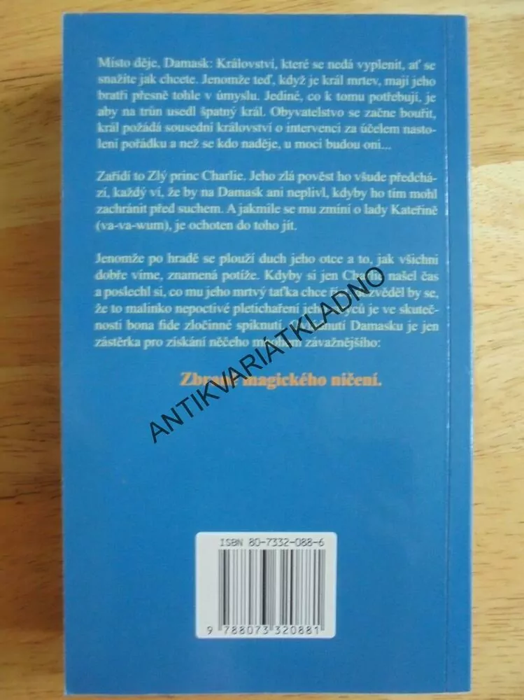 ZLÝ PRINC CHARLIE, JOHN MOORE, **an