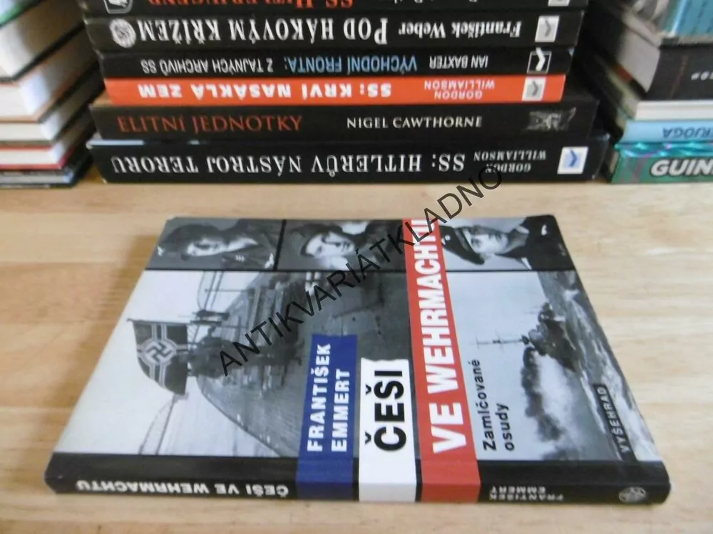 ČEŠI VE WEHRMACHTU, FRANTIŠEK EMMERT, ZAMLČOVANÉ OSUDY,, **an