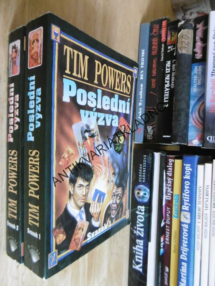 POSLEDNÍ VÝZVA, TIM POWERS, SVAZEK 1 - 2, **an