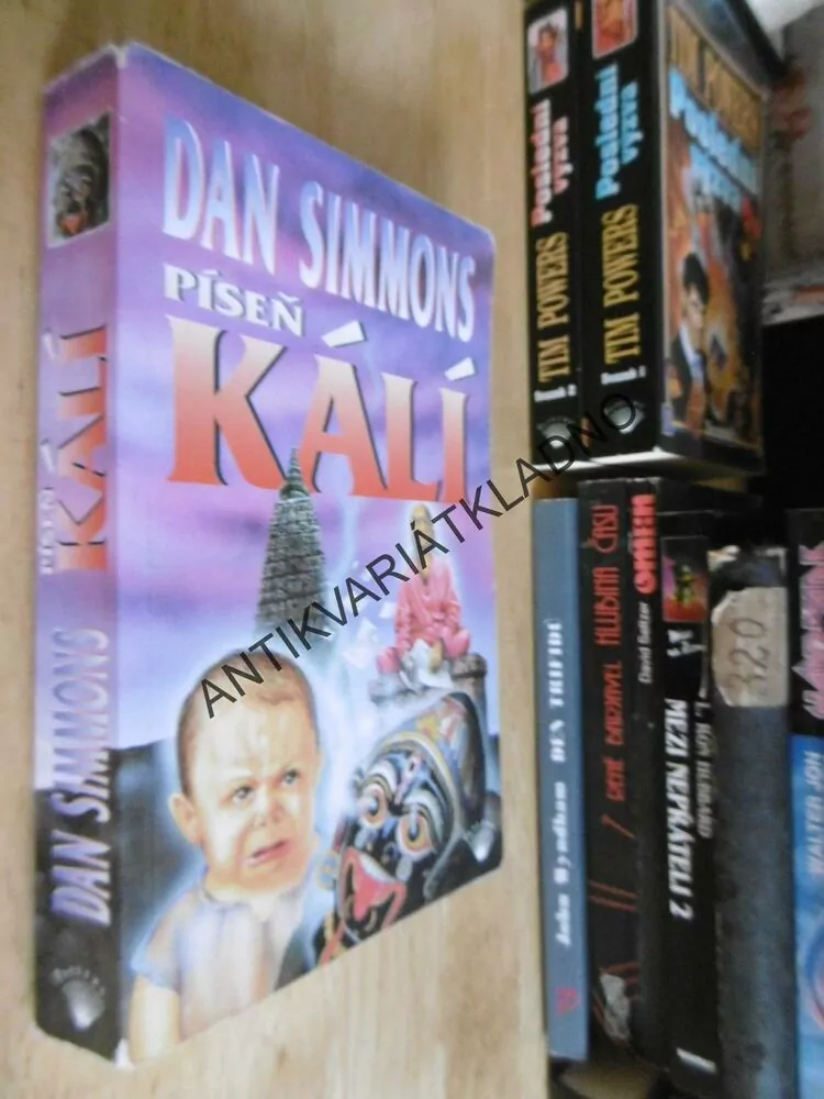 PÍSEŇ KÁLÍ, DAN SIMMONS, **an