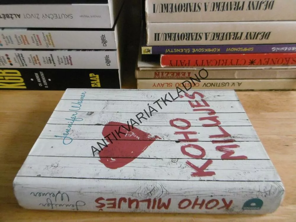 KOHO MILUJEŠ, JENNIFER WEINER, **an