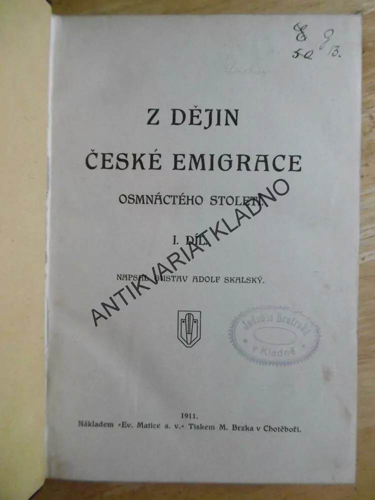Z DĚJIN ČESKÉ EMIGRACE OSMNÁCTÉHO STOLETÍ, 1911, ADOLF SKALSKÝ, **an