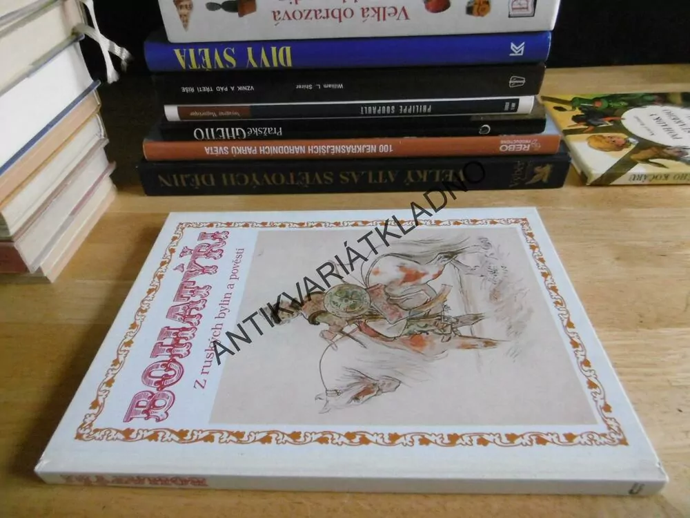 BOHATÝŘI, Z RUSKÝCH BYLIN A POVĚSTÍ, **an