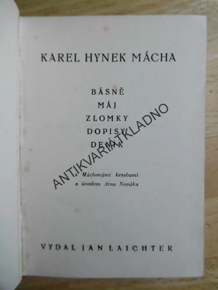 KAREL HYNEK MÁCHA, BÁSNĚ MÁJ, ZLOMKY, DOPISY, DENÍK, 1907
