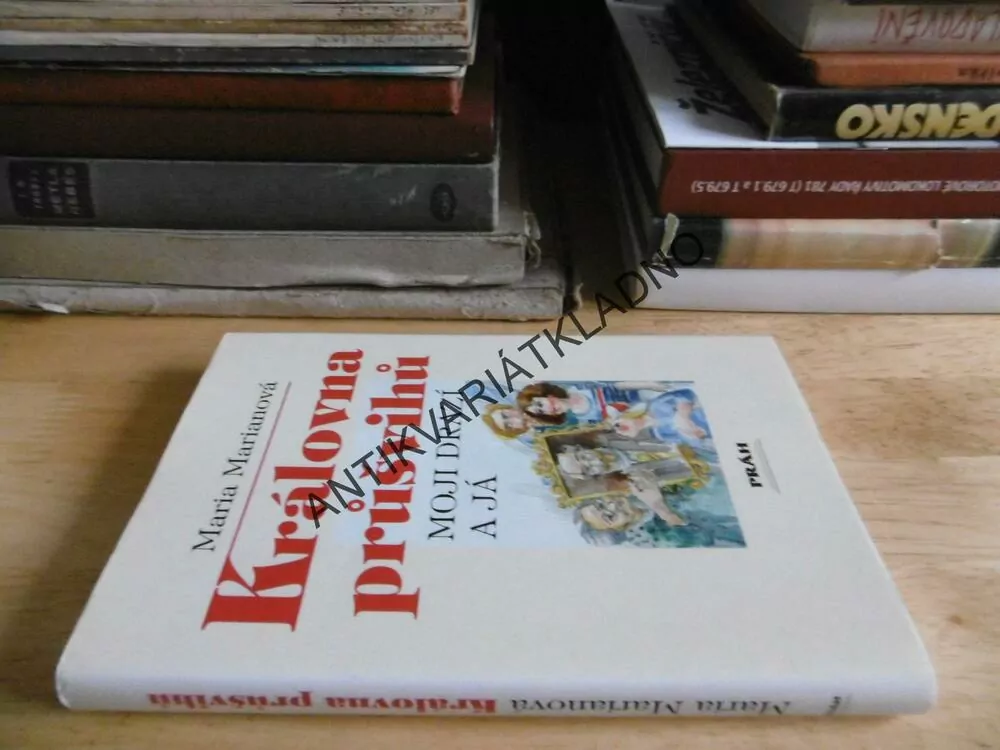 KRÁLOVNA PRŮŠVIHŮ, MOJI DRAZÍ A JÁ, MARIA MARIANOVÁ, **an