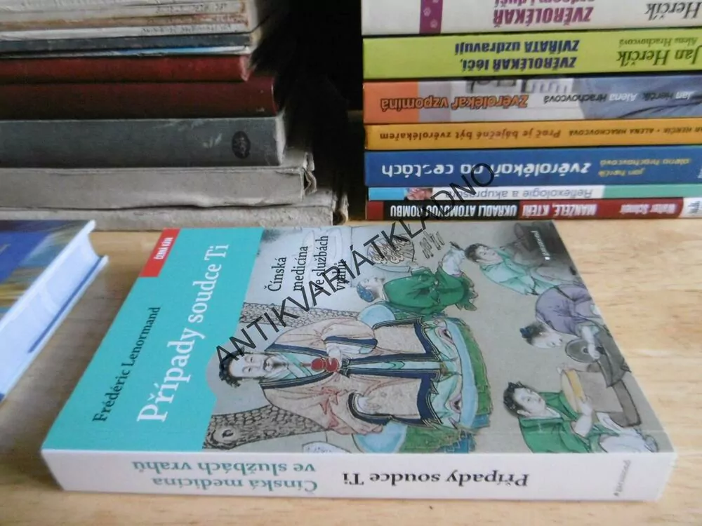 PŘÍPADY SOUDCE TI, ČÍNSKÁ MEDICÍNA VE SLUŽBÁCH VRAHŮ, FRÉDÉRIC LENORMAND, **an