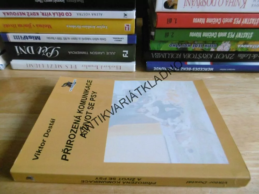 PŘIROZENÁ KOMUNIKACE A ŽIVOT SE PSY, VIKTOR DOSTÁL, **an