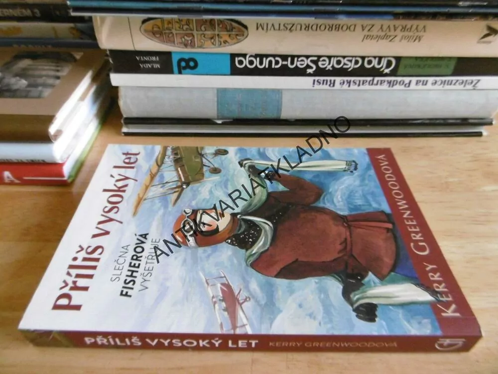 PŘÍLIŠ VYSOKÝ LET, KERRY GREENWOODOVÁ, **an