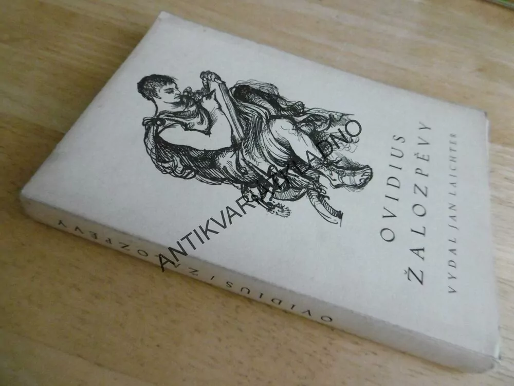 OVIDIUS ŽALOZPĚVY, MERTLÍK, ANTONÍN PROCHÁZKA, 1943, **an
